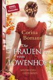 Mathildas Geheimnis / Die Frauen vom Löwenhof Bd.2 (Mängelexemplar) Mathildas Geheimnis / Die Frauen vom Löwenhof Bd.2 (Mängelexemplar)