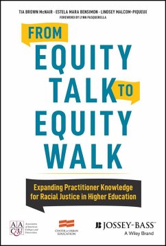 From Equity Talk to Equity Walk (eBook, PDF) - Mcnair, Tia Brown; Bensimon, Estela Mara; Malcom-Piqueux, Lindsey