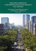 Desafíos urbanos y metropolitanos en México y el mundo (eBook, ePUB)