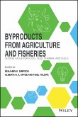 Byproducts from Agriculture and Fisheries (eBook, PDF)