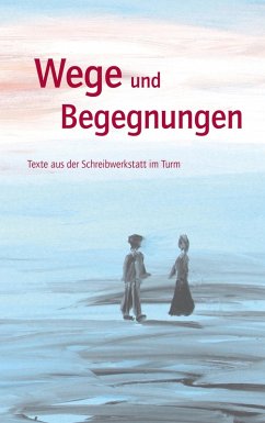 Wege und Begegnungen (eBook, ePUB)