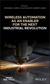 Wireless Automation as an Enabler for the Next Industrial Revolution (eBook, PDF)