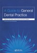 A Guide to General Dental Practice... - Bild 1