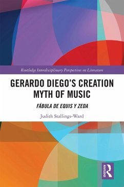 Cover Gerardo Diego's Creation Myth of Music (eBook, PDF)