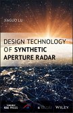 Design Technology of Synthetic Aperture Radar (eBook, ePUB)