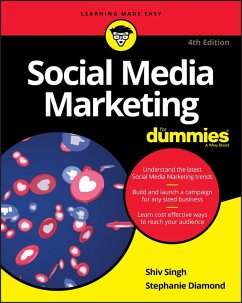 Social Media Marketing For Dummies (eBook, ePUB) - Singh, Shiv; Diamond, Stephanie