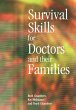 Survival Skills for Doctors and their... - Bild 1