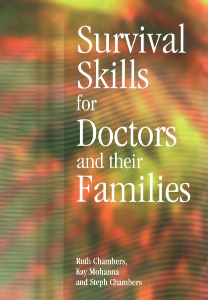 Survival Skills for Doctors and their Families (eBook, PDF)