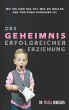 Das Geheimnis erfolgreicher Erziehung... - Bild 1