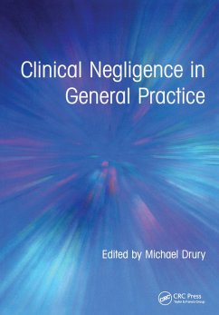 Clinical Negligence in General Practice (eBook, PDF) - Drury, Michael