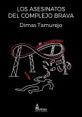 Los asesinatos del complejo brava (eBook, ePUB)