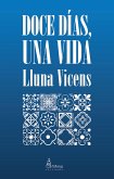 Doce días, una vida (eBook, ePUB) Doce días, una vida (eBook, ePUB)