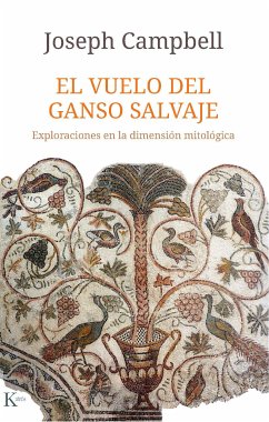 El vuelo del ganso salvaje (eBook, ePUB) - Campbell, Joseph