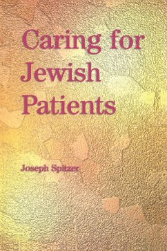 Caring for Jewish Patients (eBook, PDF) - Spitzer, Joseph