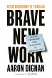 Revolucionando el trabajo. Brave new... - Bild 1