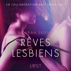 Rêves lesbiens – Une nouvelle érotique (MP3-Download) - Skov, Sarah