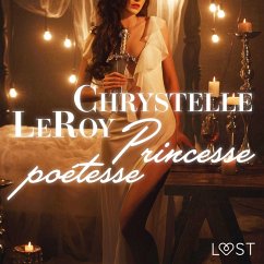 Princesse poétesse – Une nouvelle érotique (MP3-Download) - Leroy, Chrystelle