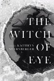 The Witch of Eye (eBook, ePUB)
