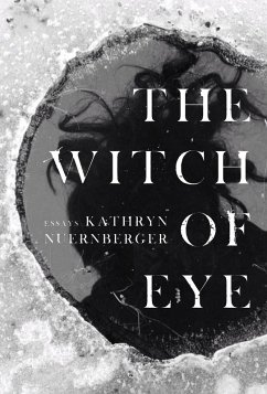 The Witch of Eye (eBook, ePUB) - Nuernberger, Kathryn
