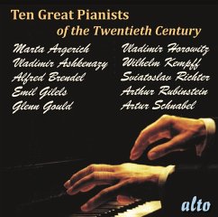 Ten Great Pianists Of The Twentieth Century - Argerich/Ashkenazy/Brendel/Gilels/Gould/Horowitz/+