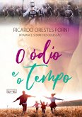 O ódio e o tempo (eBook, ePUB)