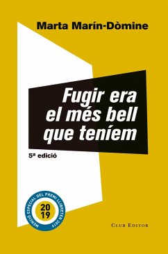 Fugir era el més bell que teníem (eBook, ePUB) - Marín-Dòmine, Marta