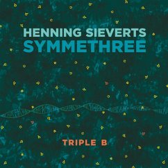 Triple B - Henning Sieverts Symmethree