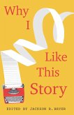 Why I Like This Story (eBook, ePUB)