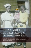 China and the Globalization of Biomedicine (eBook, ePUB)