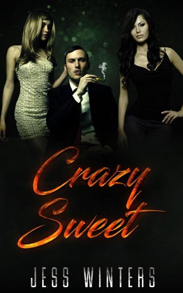 Crazy Sweet (eBook, ePUB) Crazy Sweet (eBook, ePUB)