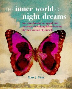 The Inner World of Night Dreams (eBook, ePUB) - Gian, Marc J.