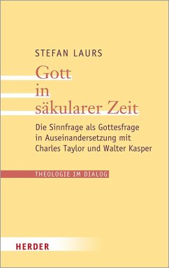 Gott in säkularer Zeit (eBook, PDF) - Laurs, Stefan