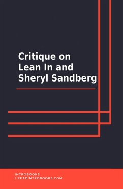 Critique on Lean In and Sheryl Sandberg (eBook, ePUB) - Team, IntroBooks