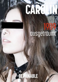 Carolin. Die BDSM Geschichte einer Sub - Folge 19 (eBook, ePUB) - Greulich, Jürgen Bruno