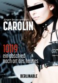 Carolin. Die BDSM Geschichte einer Sub - Folge 10 (eBook, ePUB)