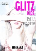 Glitz Kids - Episode 5 (eBook, ePUB)