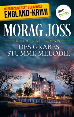 Des Grabes stumme Melodie / Selkirk und Poole Bd.3 (eBook, ePUB) - Joss, Morag