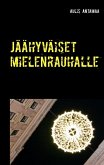Jäähyväiset mielenrauhalle (eBook, ePUB)