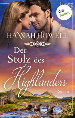 Der Stolz des Highlanders (eBook, ePUB) - Howell, Hannah