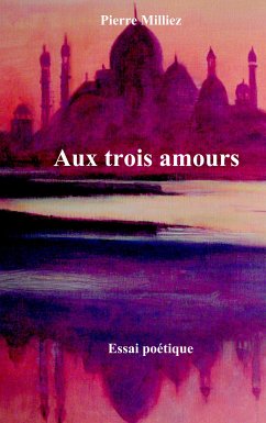 Aux trois amours (eBook, ePUB)