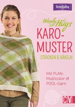 Woolly Hugs Karo-Muster stricken & häkeln (eBook, PDF) - Hug, Veronika