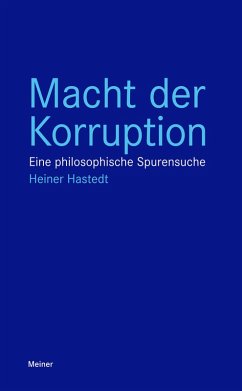 Macht der Korruption (eBook, PDF) - Hastedt, Heiner