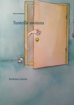 Tunteille avoinna (eBook, ePUB) - Kinnunen, Veera