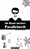 Im Bann meiner Parallelwelt (eBook, ePUB)