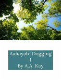 Aaliayah: Dogging 1 (eBook, ePUB)