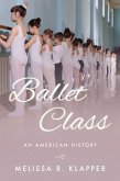 Ballet Class (eBook, ePUB)