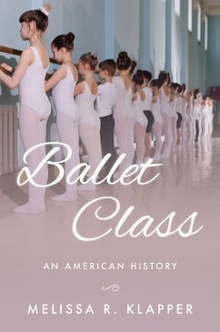 Ballet Class (eBook, ePUB) - Klapper, Melissa R.