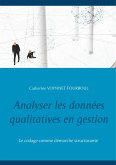 Analyser les données qualitatives en gestion (eBook, ePUB)