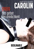 Carolin. Die BDSM Geschichte einer Sub - Folge 9 (eBook, ePUB)
