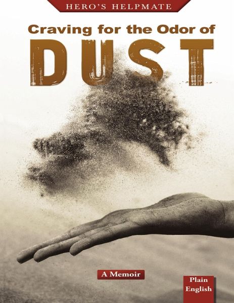 Craving for the Odor of Dust: Modegh, Narrated By His Wife (eBook, ePUB)